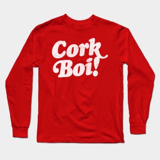 Cork Boi / Retro Style Typography Apparel Long Sleeve T-Shirt